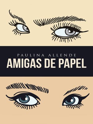 cover image of Amigas de papel